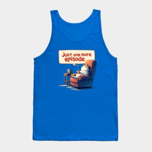 just one more episode Tank Top